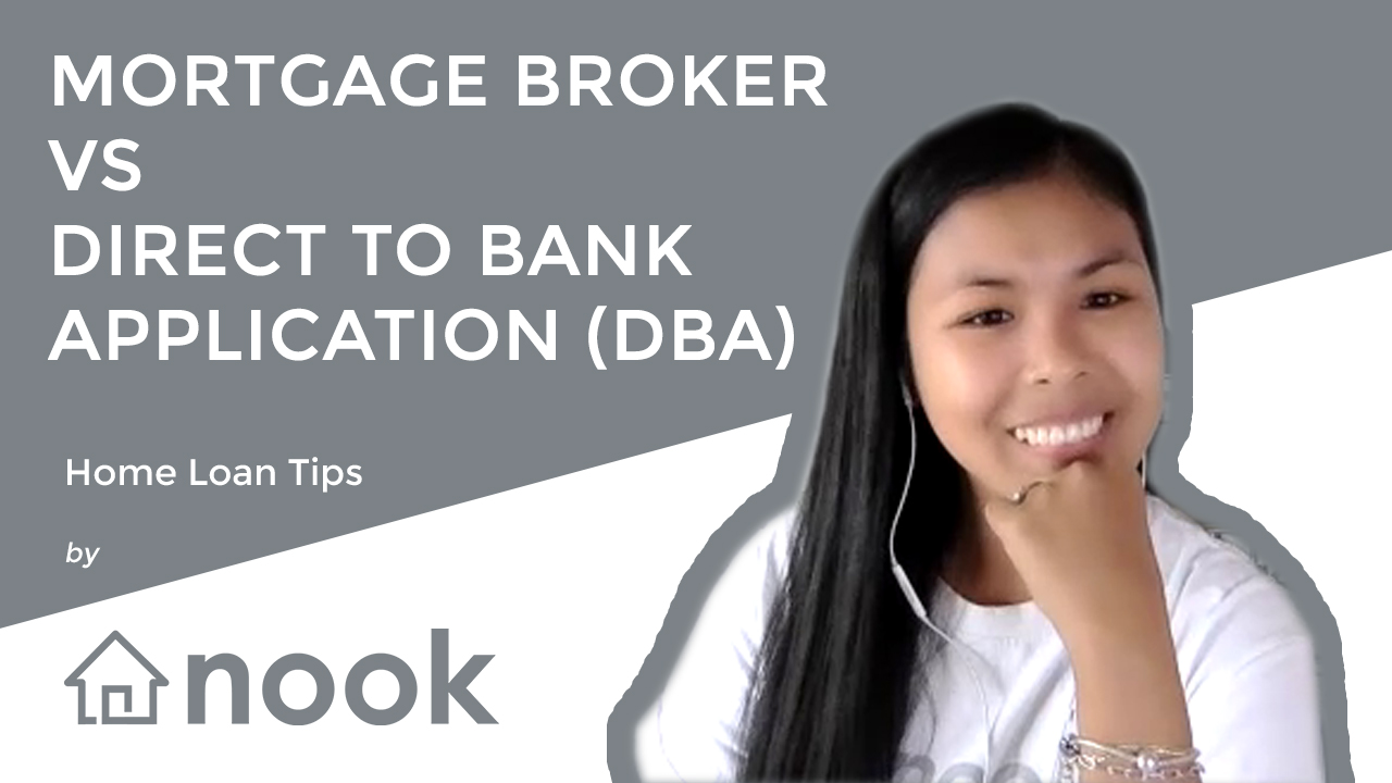 Mortgage Broker vs Direct Home Loan Application with a Bank Nook We
