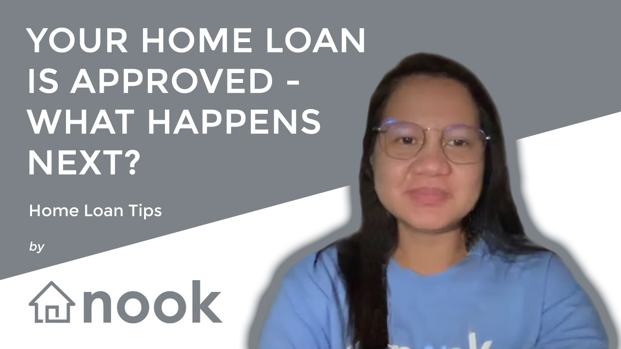 Your Home Loan is Approved What Happens Next? Nook We're Making